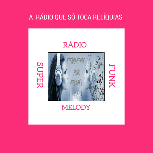 Logo da rádio Rádio Super Funk Melody